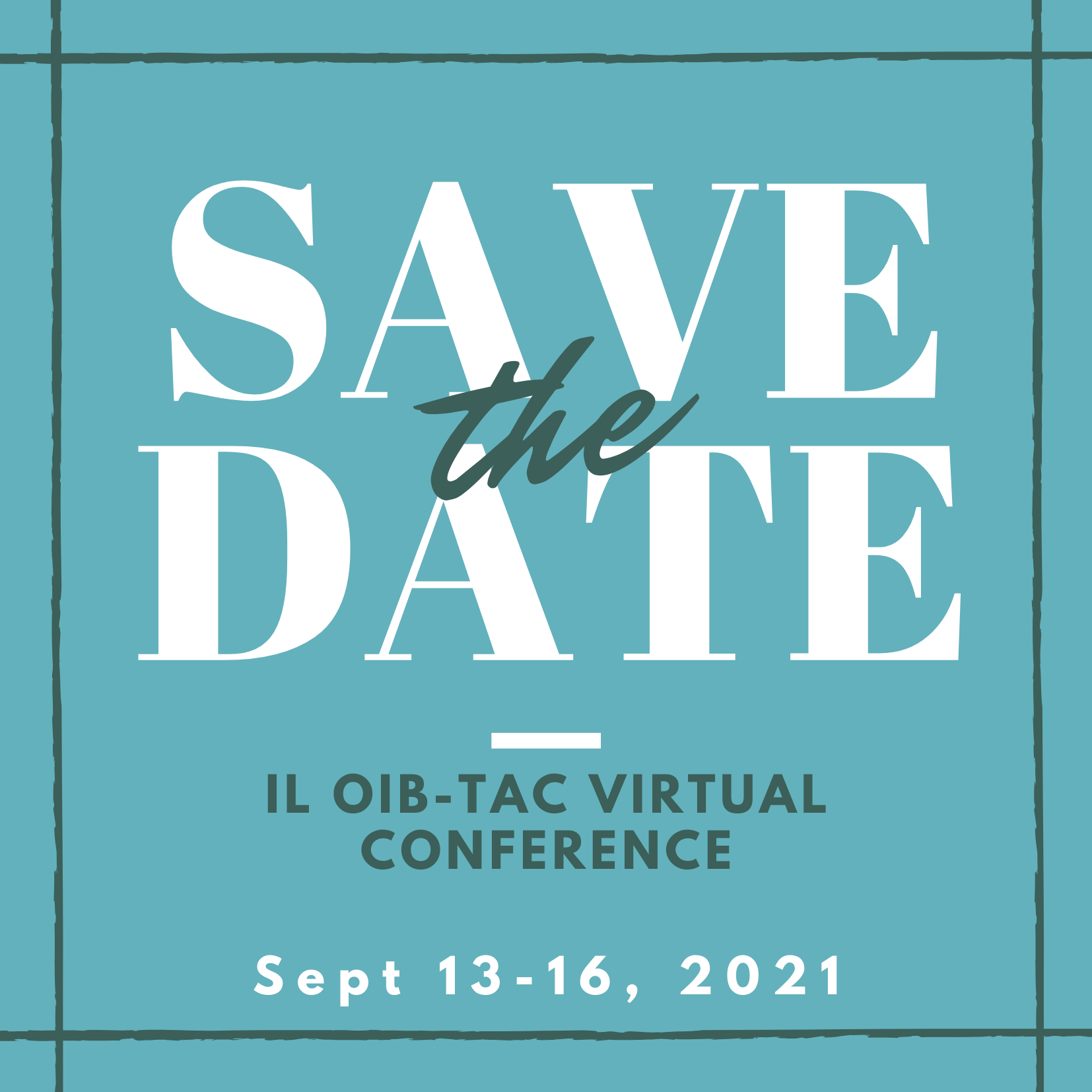 save the date IL OIB-TAC Virtual Conference Sept 13-16, 2021