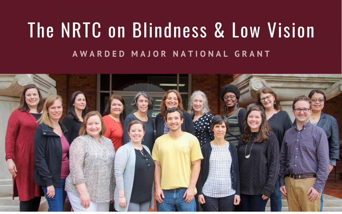 NRTC on Blindness and Low Vision awarded major national grant